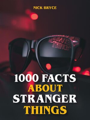 cover image of 1000 Facts About Stranger Things